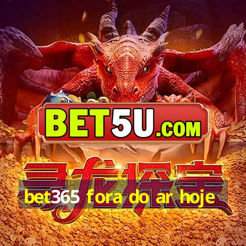 bet365 fora do ar hoje